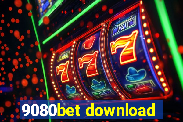 9080bet download